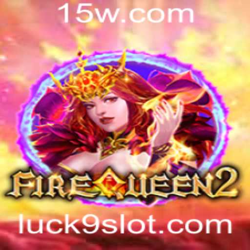Descubra o Fascinante Mundo de FireQueen2: Uma Aventura de Estratégia e Sorte