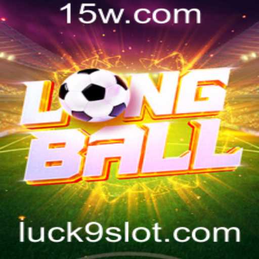 Descubra LongBall: O Jogo que Une Estratégia e Emoção com a Palavra-Chave luck9